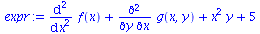 `+`(diff(diff(f(x), x), x), diff(diff(g(x, y), x), y), `*`(`^`(x, 2), `*`(y)), 5)