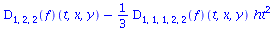 `+`((D[1, 2, 2](f))(t, x, y), `-`(`*`(`/`(1, 3), `*`((D[1, 1, 1, 2, 2](f))(t, x, y), `*`(`^`(ht, 2))))))